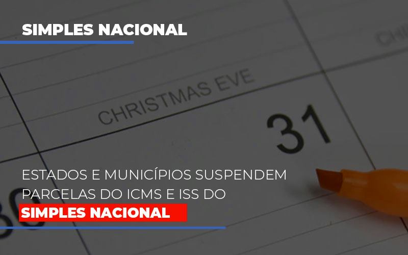 Suspensao De Parcelas Do Icms E Iss Do Simples Nacional - Contabilidade Em Cuiabá - MT | Contaud